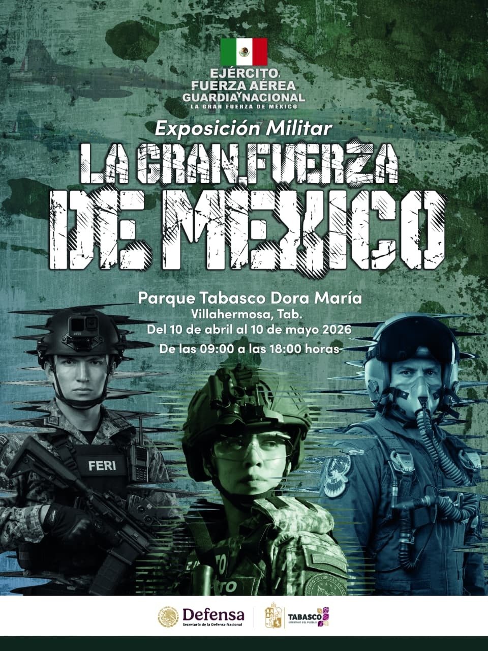 ¡No te la pierdas!, exposición militar en Tabasco abrirá gratis del 10 de abril