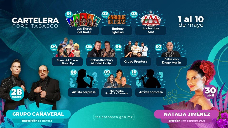 Feria Tabasco 2026: Actividades y artistas de talla mundial para el Sureste