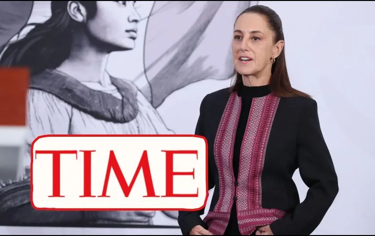 Time incluye a Sheinbaum entre las 100 más influyentes en 2026